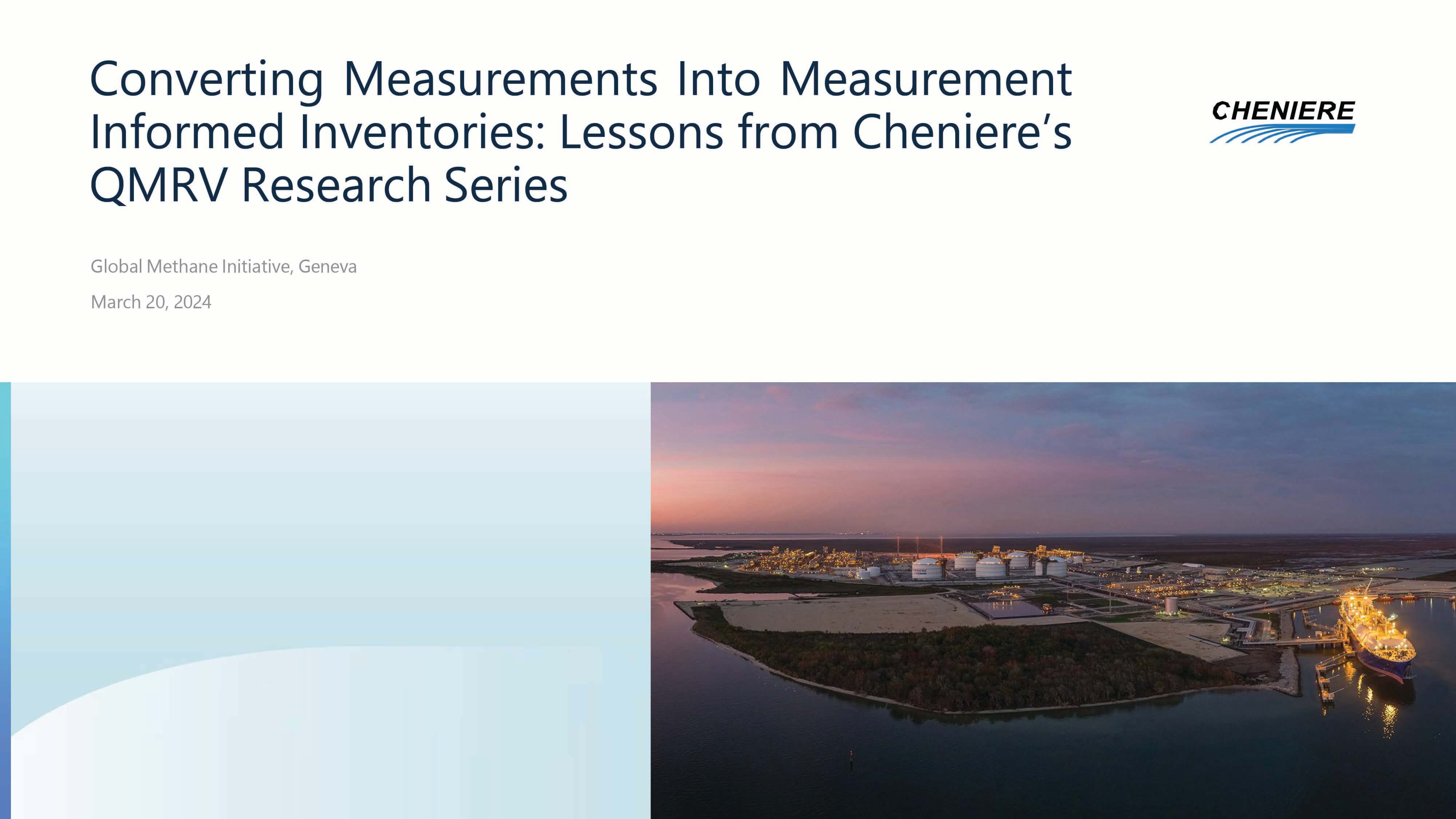 Converting Measurements Into Measurement Informed Inventories: Lessons from Cheniere's QMRV Research Series